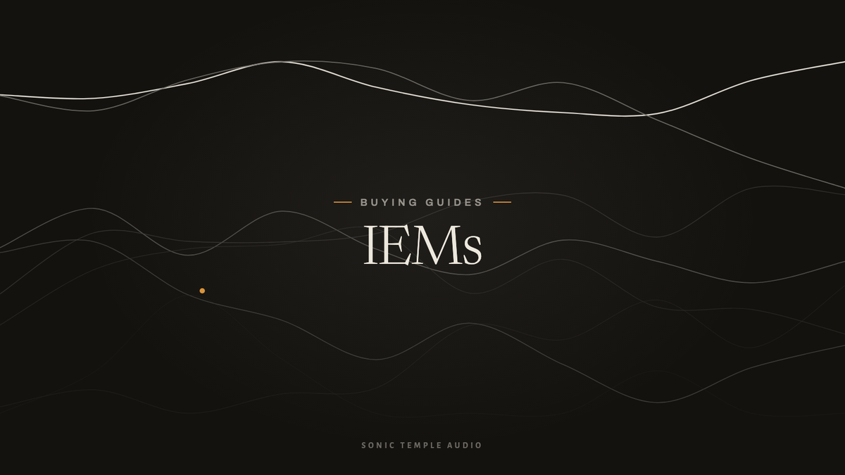 The Best IEMs to Start With