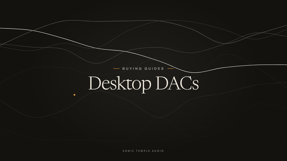 Does a DAC Matter, and Which One to Buy