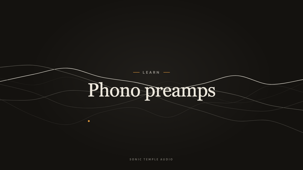What a Phono Preamp Actually Does